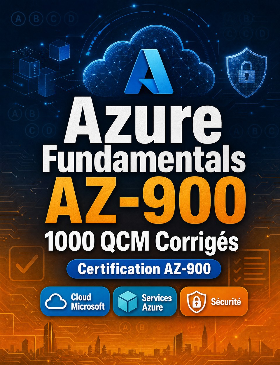 Azure Fundamentals AZ-900 2026-2027 : 1000 QCM Corrigés Azure Fundamentals AZ-900 2026-2027 : 1000 QCM Corrigés — Préparation examen AZ-900 : QCM Cloud Microsoft, Services Azure, Sécurité, facturation et entraînement aux épreuves pour réussir