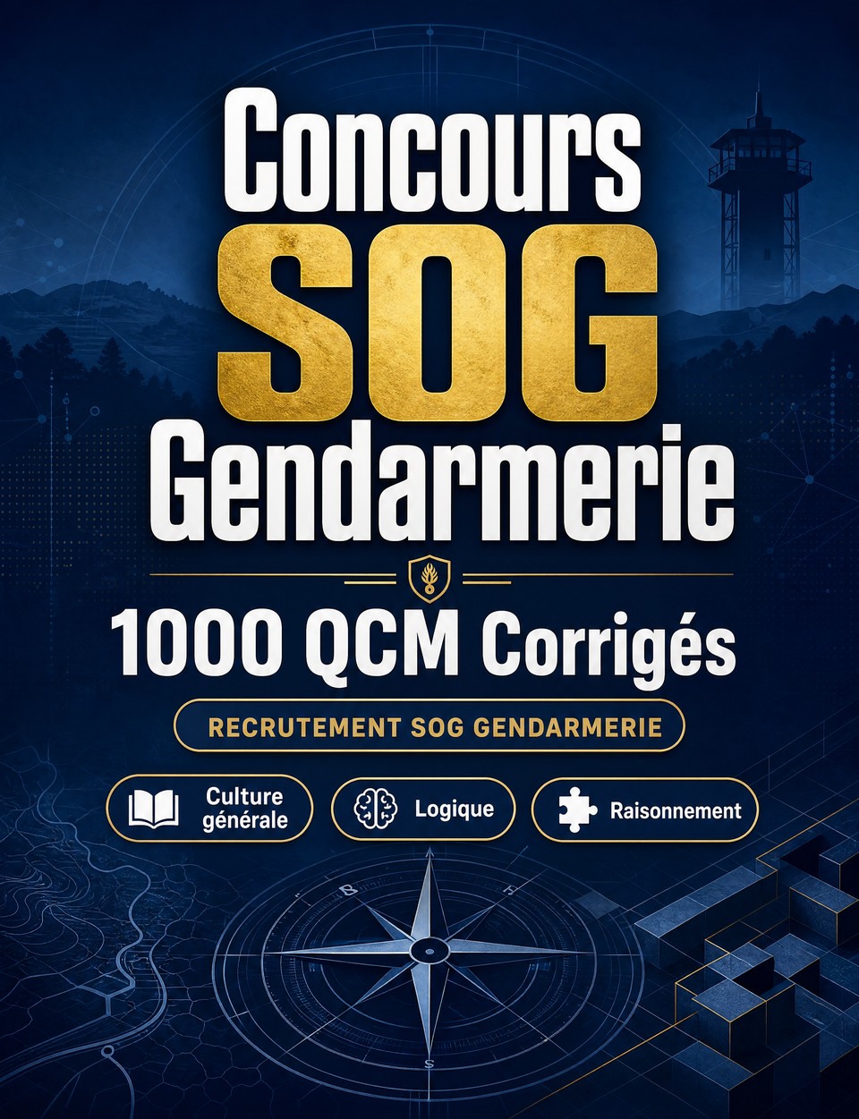 Concours SOG Gendarmerie 2026-2027 : 1000 QCM Corrigés — Préparation au concours : QCM Sécurité publique, Procédures, Administration, Éthique, Rédaction  et entraînement aux épreuves pour réussir